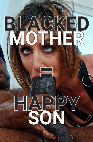 Blacked Mother Happy Cuck Son Caption Cuck sons caption - Blacked mother equals happy son cuckson porn